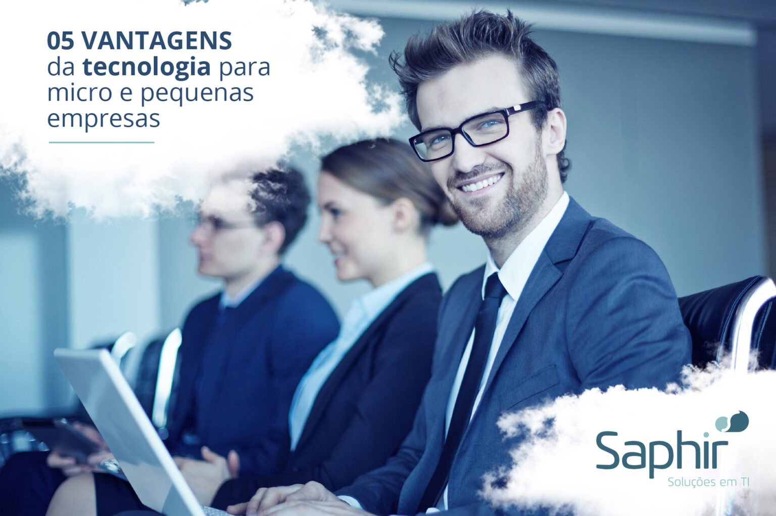 5 vantagens da tecnologia para micro e pequenas empresas - Blog Saphir