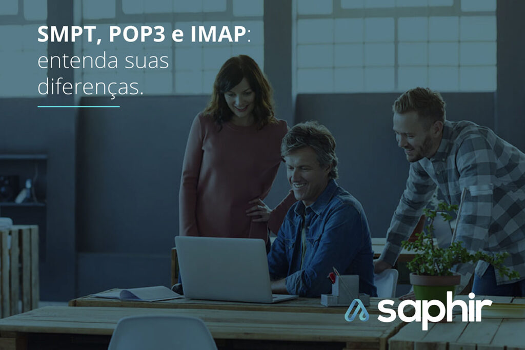 SMTP POP3 e IMAP entenda suas diferenças